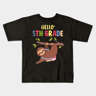 Funny Hello 5th Grade Gift Back To School Sloth Kids T-Shirt